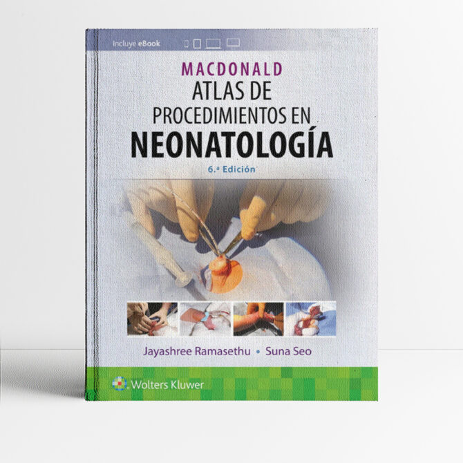 Portada del libro MACDONALD Atlas de procedimientos en neonatología 6a edición