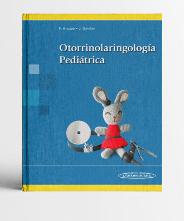 Portada del libro Otorrinolaringologia pediatrica 1era edición - Aragon