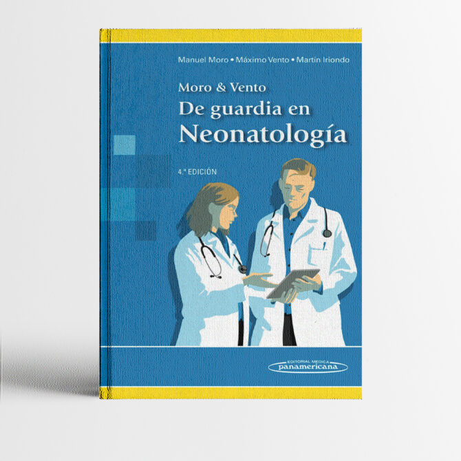 Portada del libro Moro & Vento De Guardia en Neonatología 4ta Edición