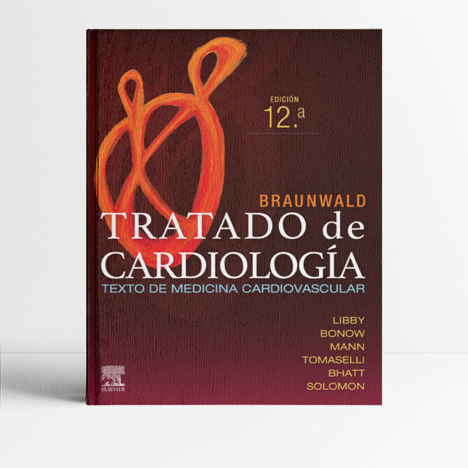 Portada del libro Braunwald Tratado de cardiologia 12a edición