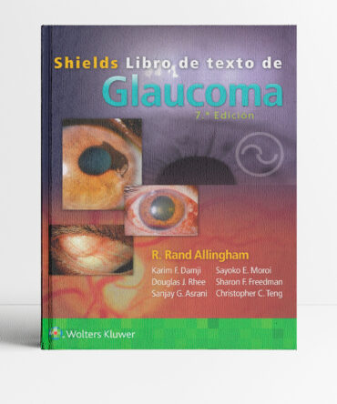 Portada del libro Shields Libro de texto de Glaucoma 7a edición
