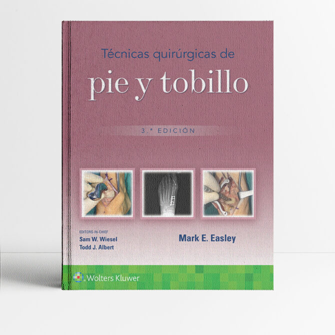 Portada del libro Técnicas Quirúrgicas de Pie y Tobillo 3era edicion