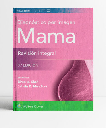 Portada del libro Diagnóstico por imagen Mama 3era edicion - Shah