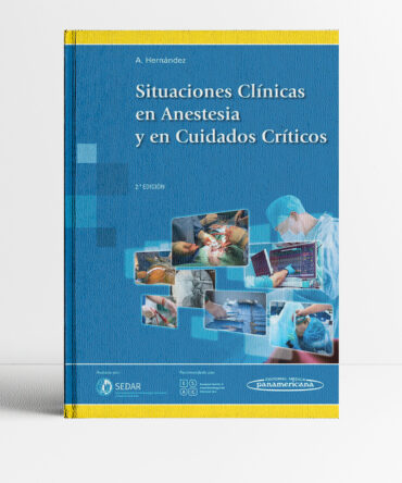 Portada del libro Situaciones Clínicas en Anestesia y en Cuidados Críticos 2a edición