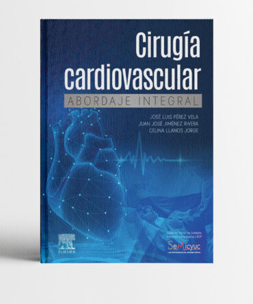 Portada del libro Cirugía cardiovascular 1era edición Abordaje integral - Perez