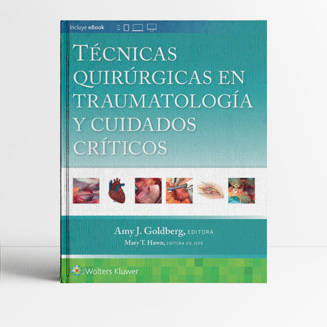 Portada del libro Técnicas quirúrgicas en traumatología y cuidados críticos 1era edición