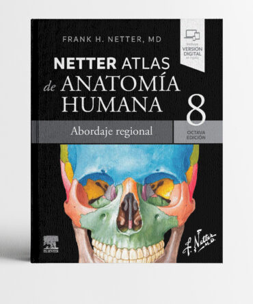 Portada del libro Netter Atlas de anatomía humana Abordaje regional 8a Edición