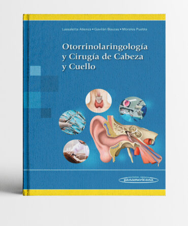 Portada del libro Otorrinolaringología y Cirugía de Cabeza y Cuello 1era edición