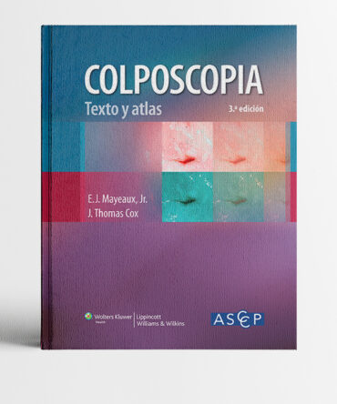 Portada del libro Colposcopia Texto y Atlas 3era edicion - J. Thomas Cox